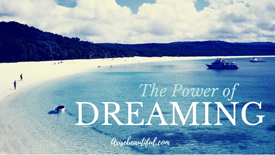 The Power of Dreaming